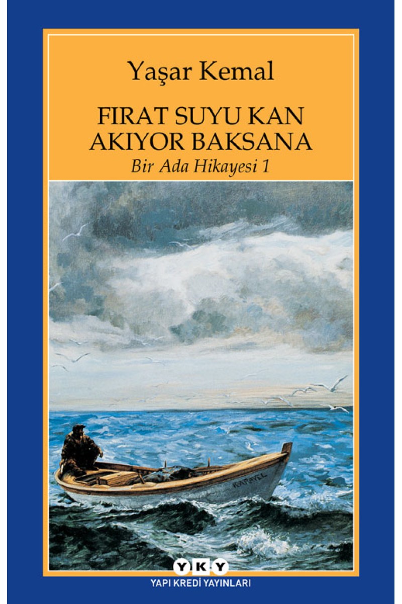 Fırat Suyu Kan Akıyor Baksana / Bir Ada Hikayesi 1
