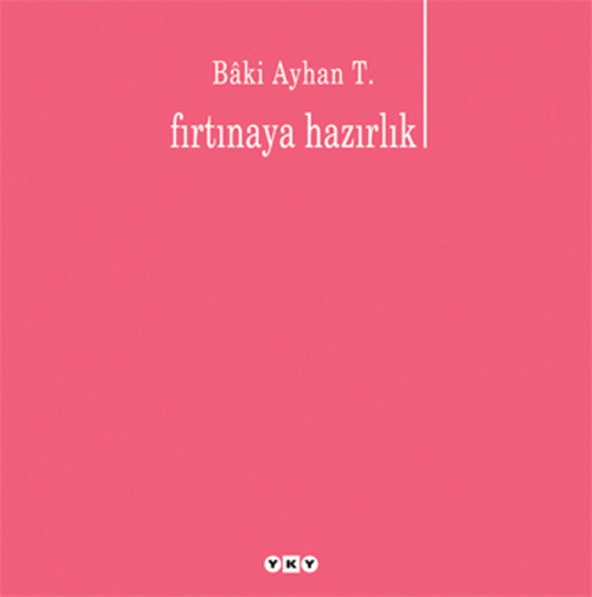 Fırtınaya Hazırlık