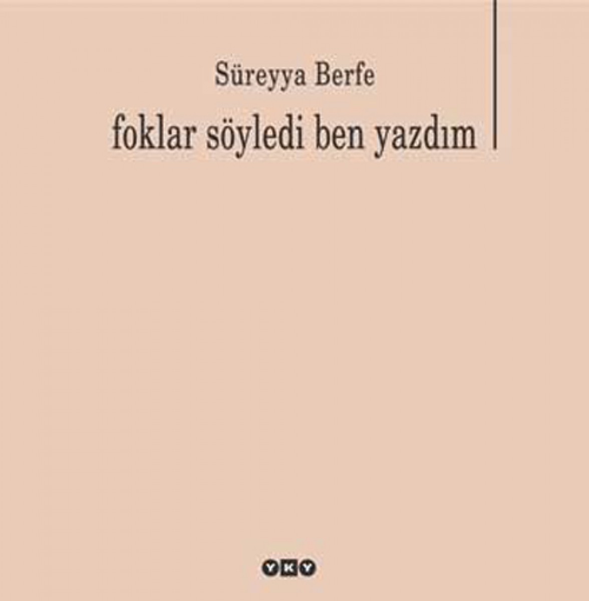 Foklar Söyledi Ben Yazdım