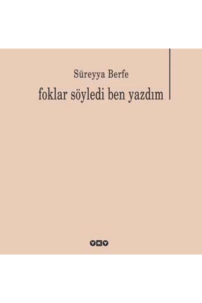 Foklar Söyledi Ben Yazdım