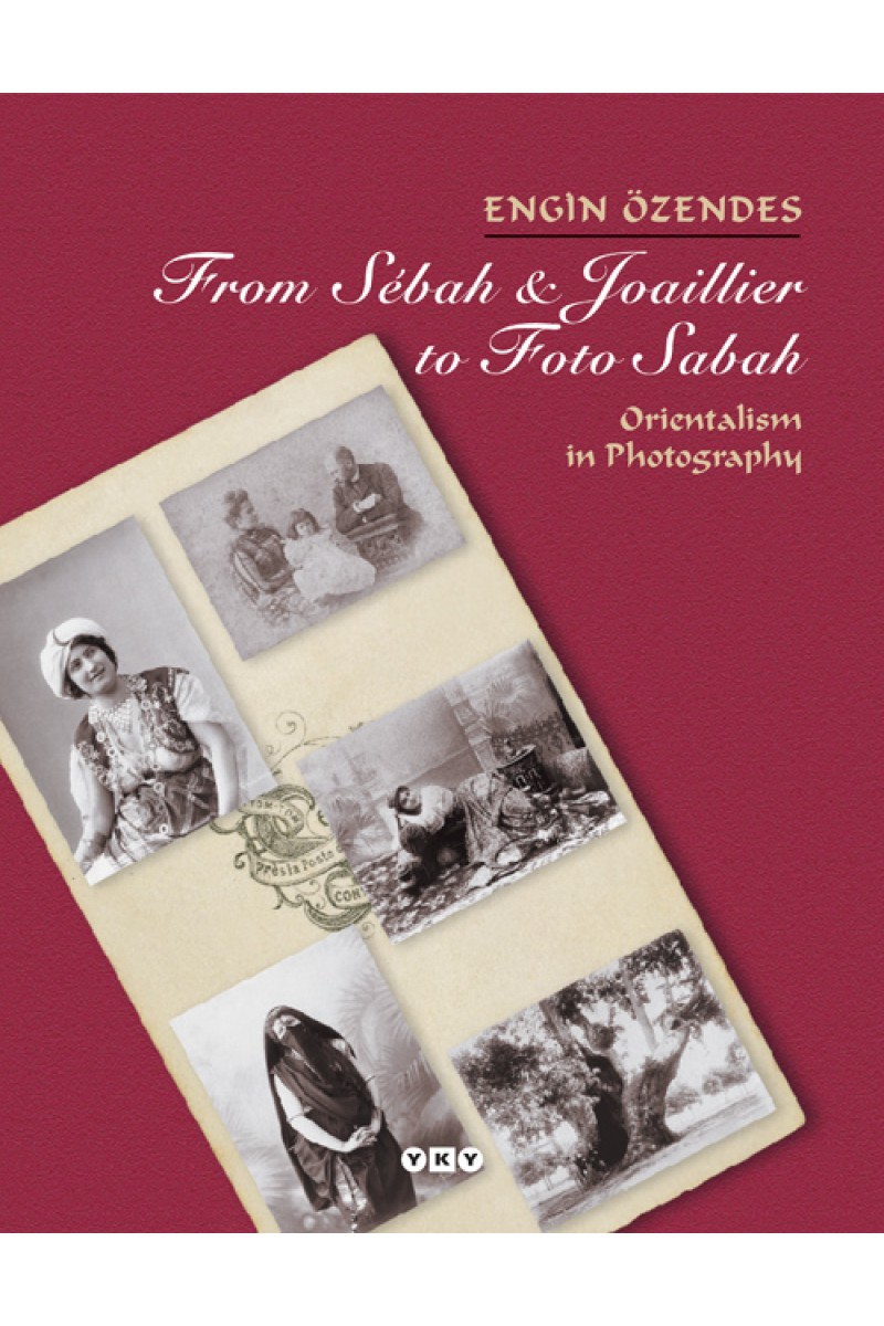 From Sébah & Joaillier to Foto Sabah