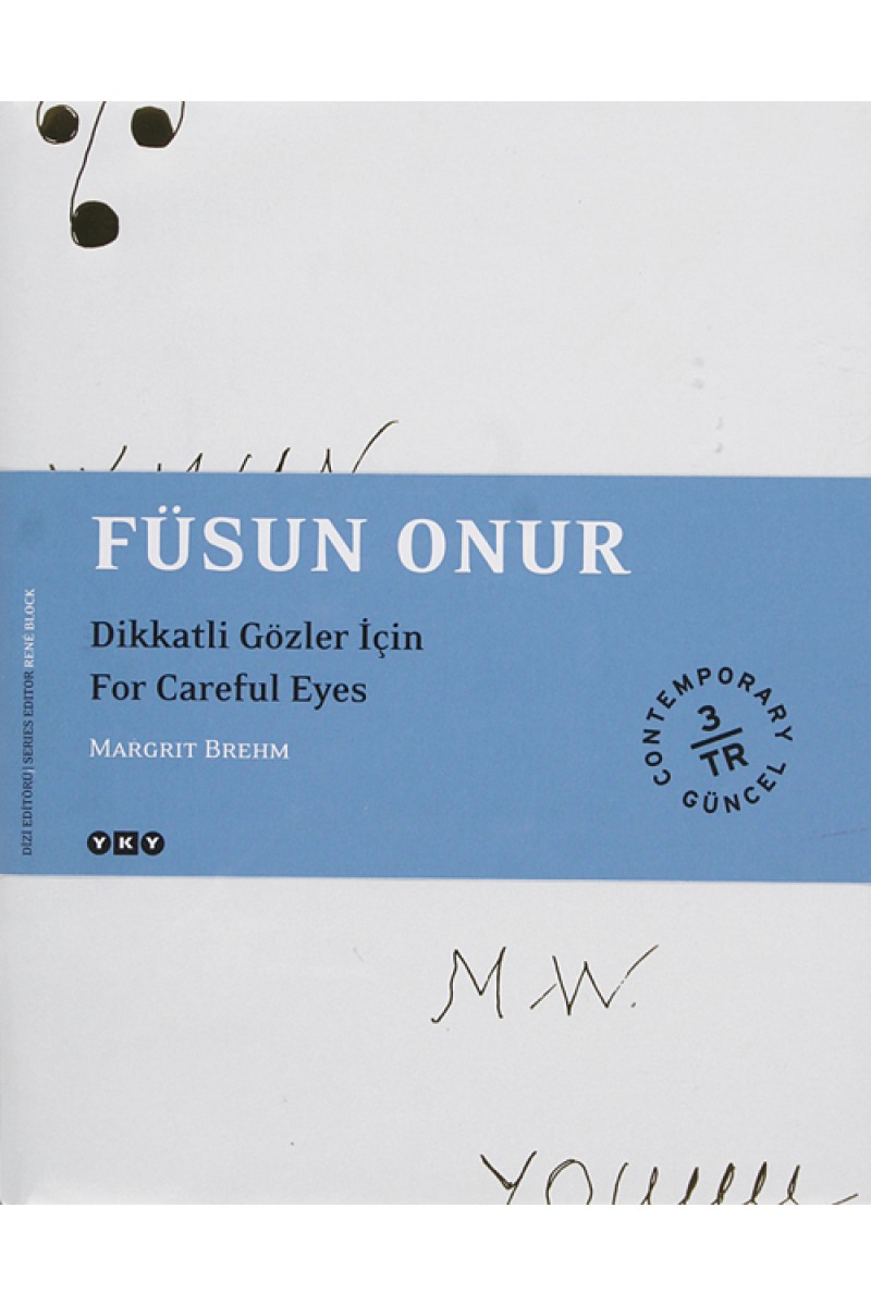 Füsun Onur - Dikkatli Gözler İçin / For Careful Eyes