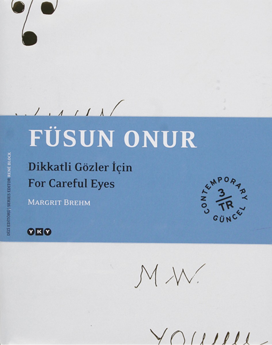 Füsun Onur - Dikkatli Gözler İçin / For Careful Eyes