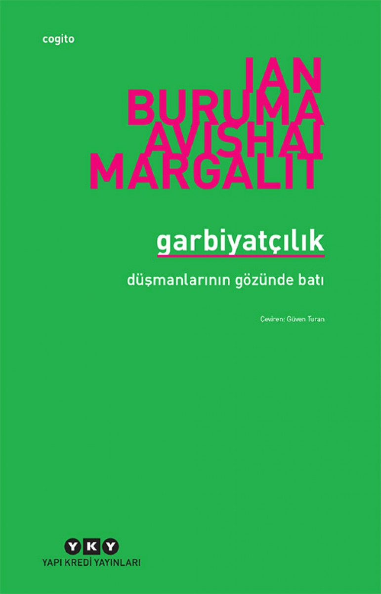 Garbiyatçılık - Düşmanlarının Gözünde Batı
