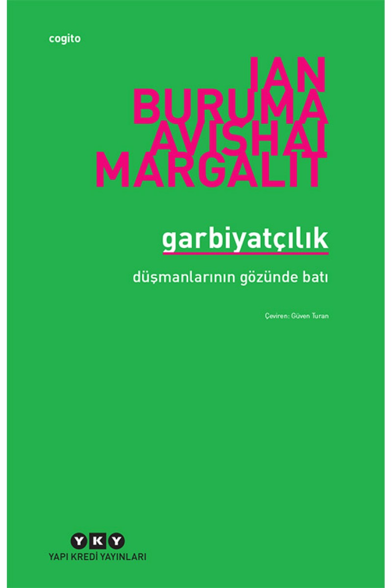 Garbiyatçılık - Düşmanlarının Gözünde Batı