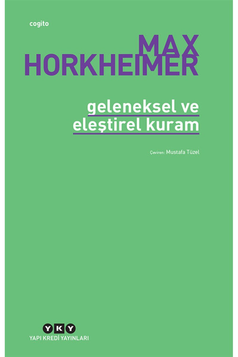Geleneksel ve Eleştirel Kuram