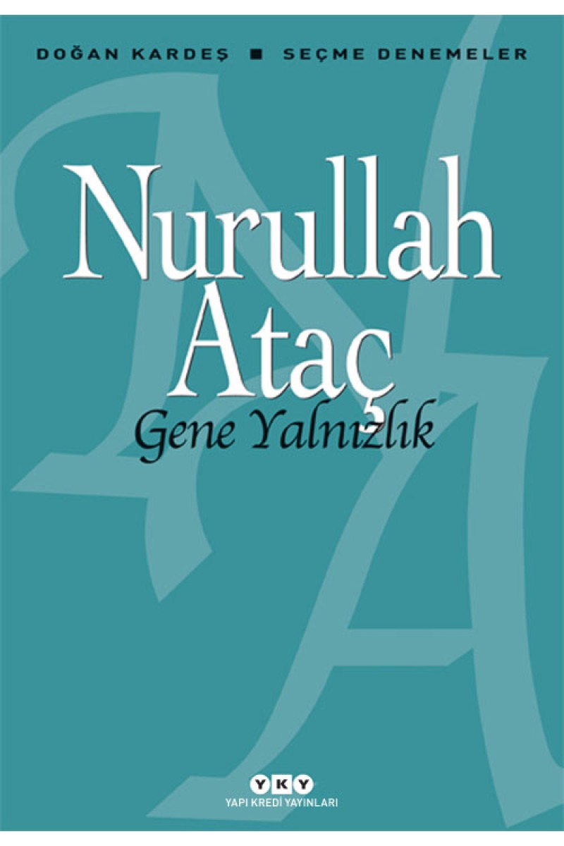 Gene Yalnızlık - Seçme Denemeler