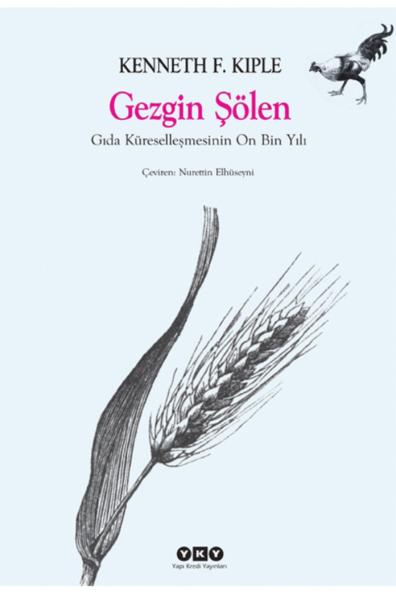 Gezgin Şölen - Gıda Küreselleşmesinin On Bin Yılı