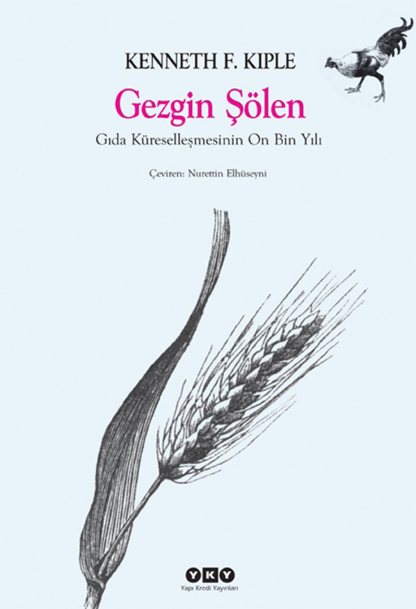 Gezgin Şölen - Gıda Küreselleşmesinin On Bin Yılı