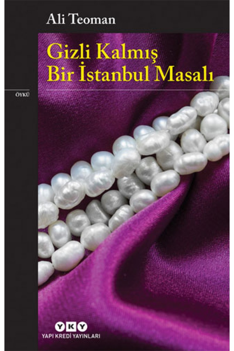 Gizli Kalmış Bir İstanbul Masalı