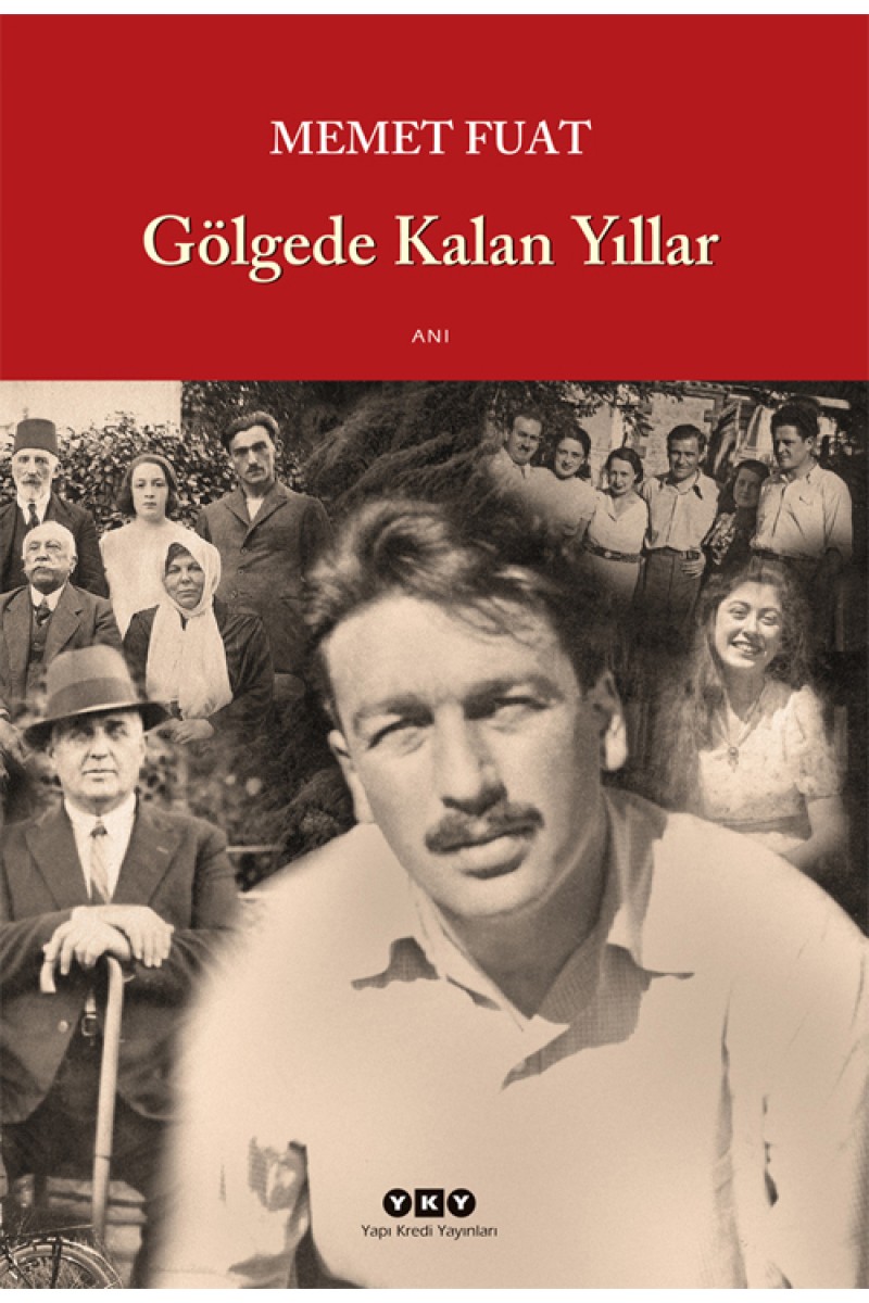 Gölgede Kalan Yıllar