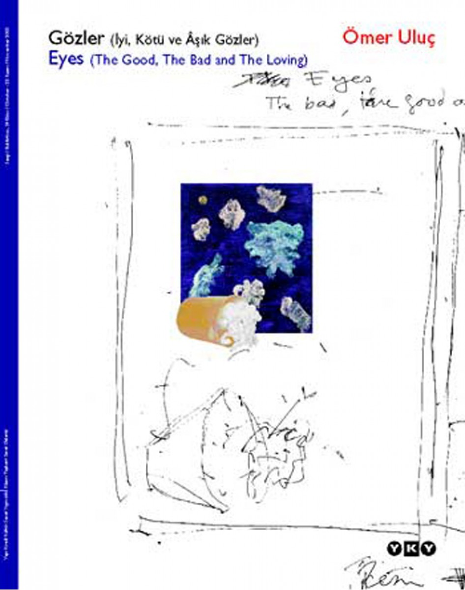 Ömer Uluç - Gözler (İyi, Kötü ve Âşık Gözler)