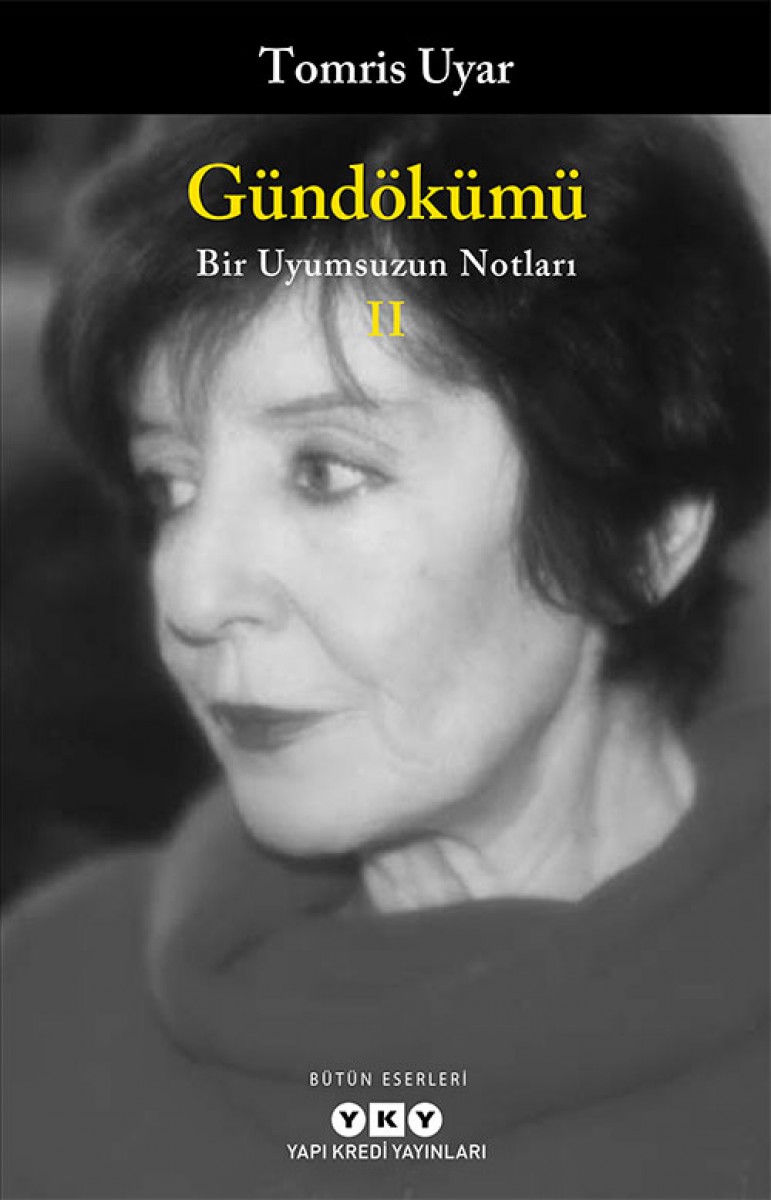 Gündökümü - 2 / Bir Uyumsuzun Notları