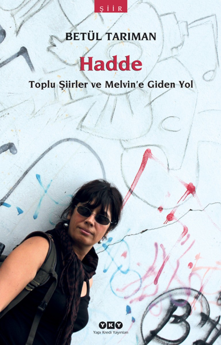 Hadde - Toplu Şiirler ve Melvin’e Giden Yol