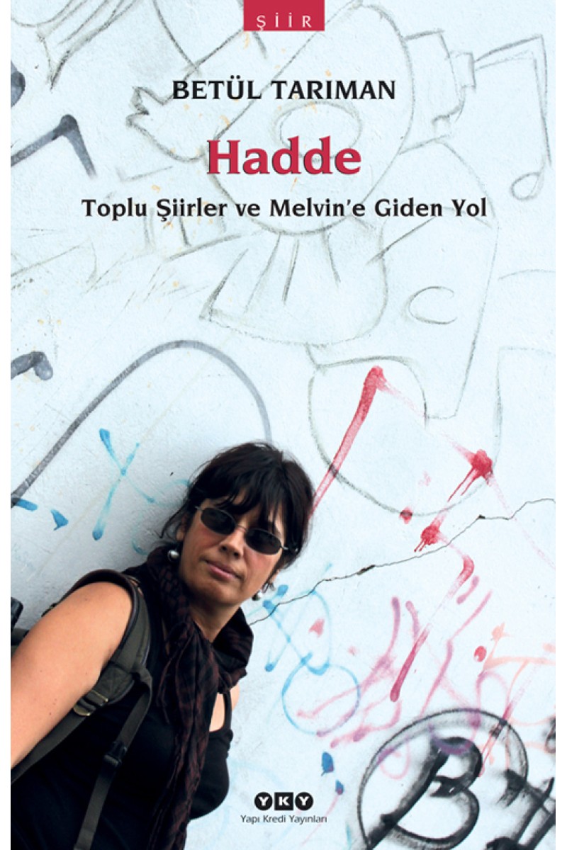Hadde - Toplu Şiirler ve Melvin’e Giden Yol