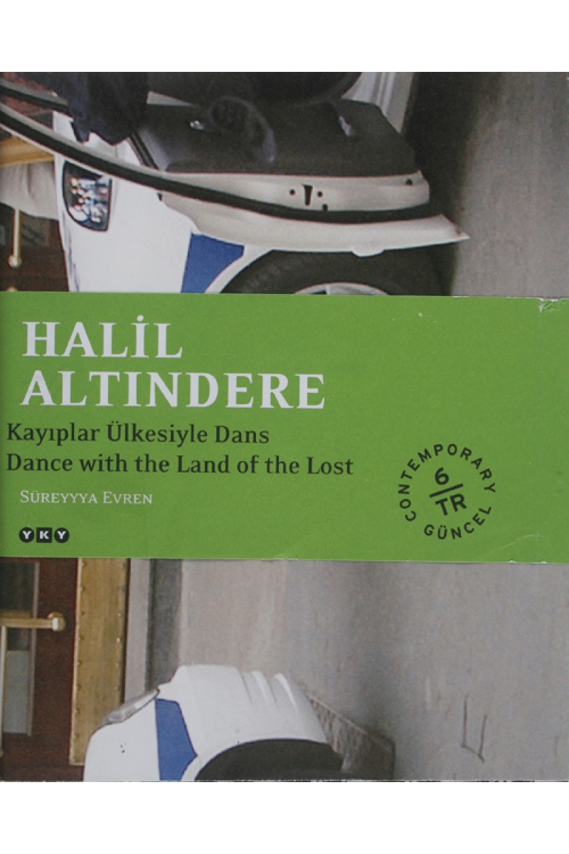 Halil Altındere - Kayıplar Ülkesiyle Dans