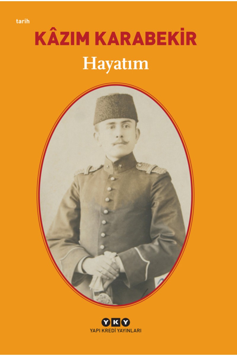 Hayatım - Kâzım Karabekir