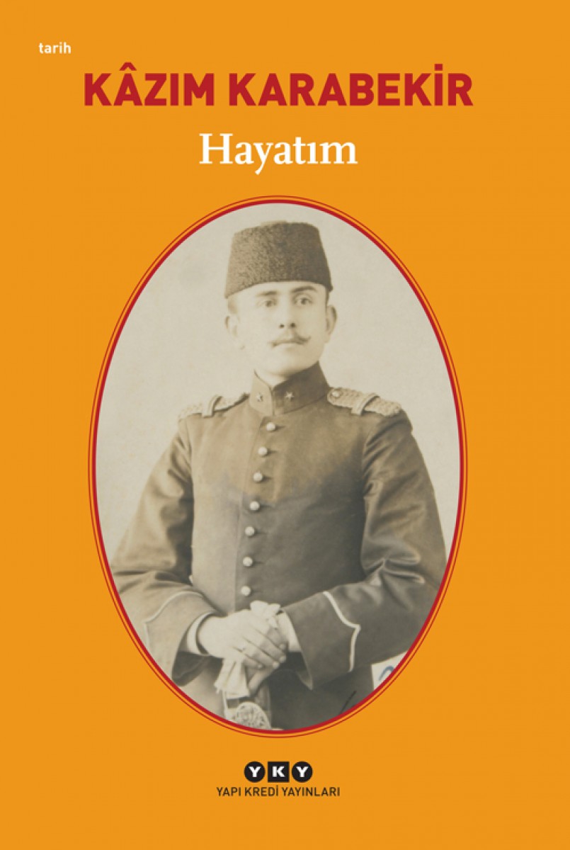 Hayatım - Kâzım Karabekir