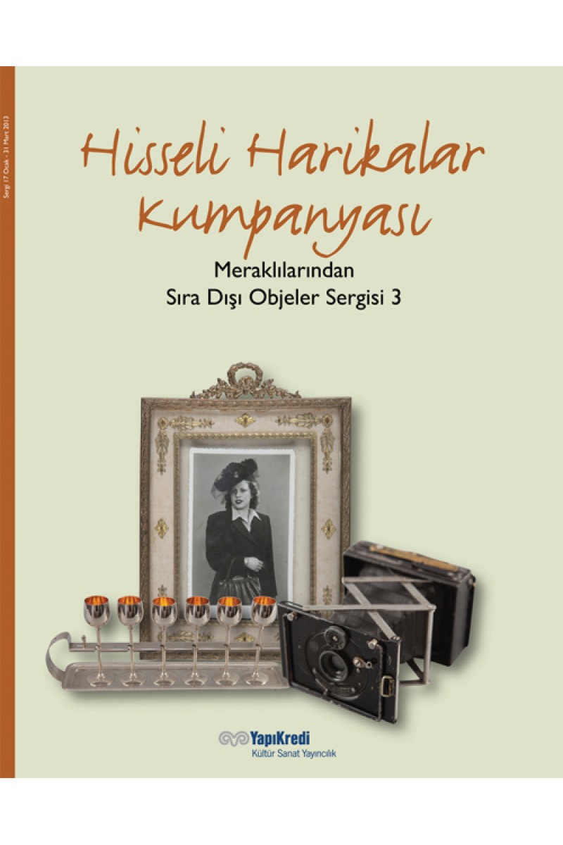 Hisseli Harikalar Kumpanyası - Meraklılarından Sıra Dışı Objeler Sergisi 3