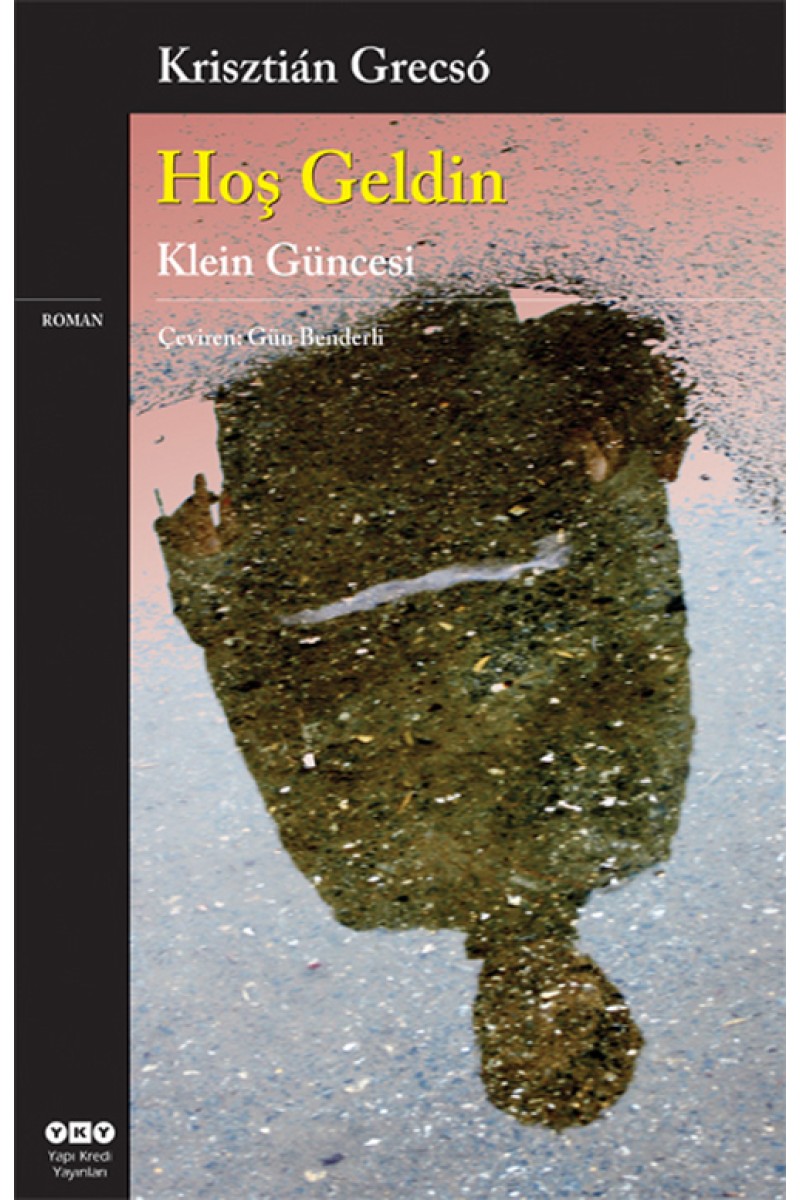 Hoş Geldin - Klein Güncesi
