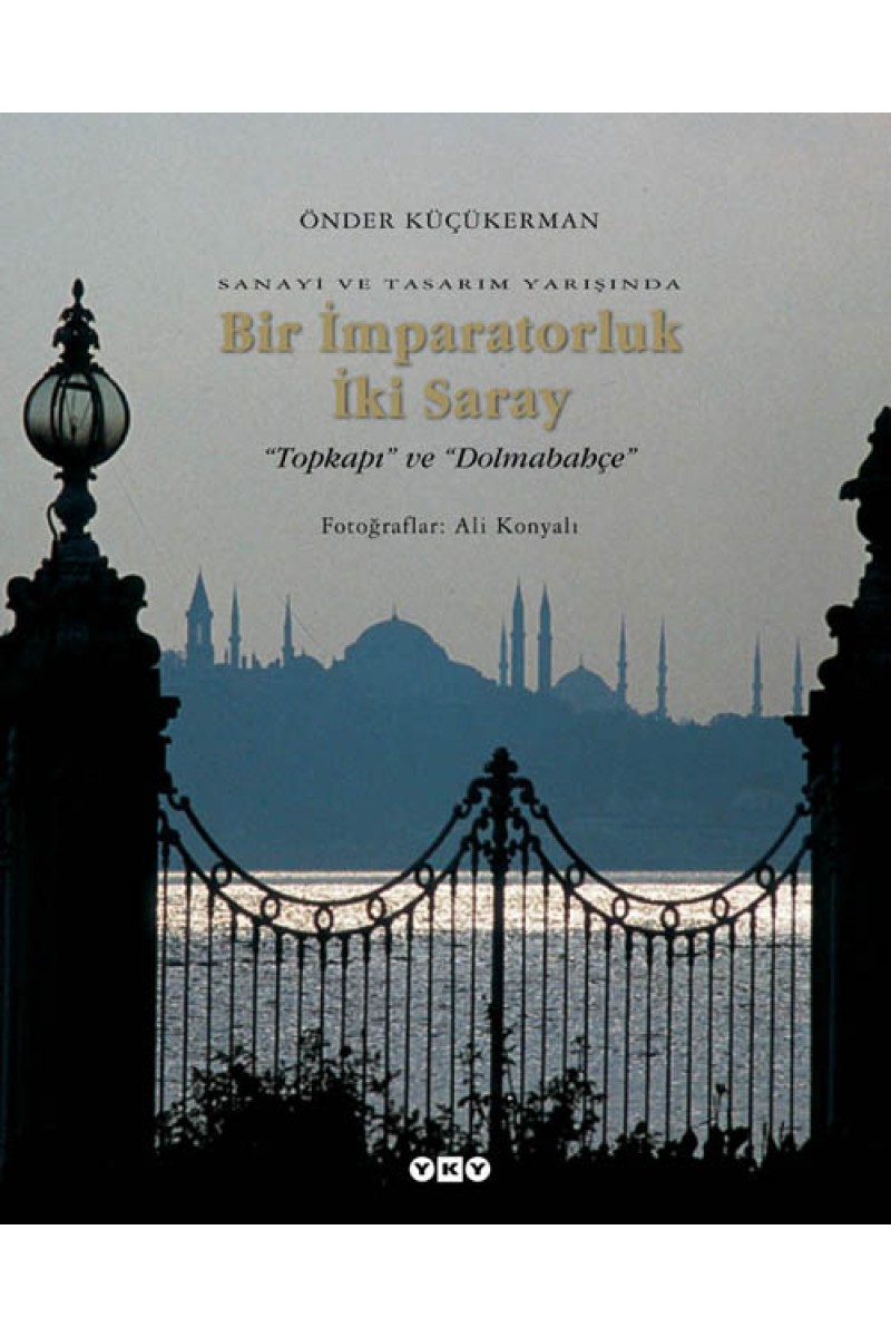 Bir İmparatorluk İki Saray