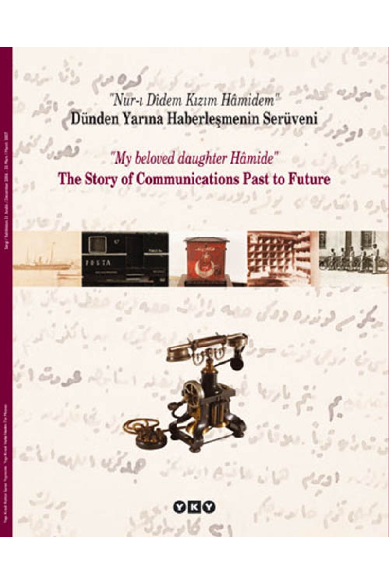 Dünden Yarına Haberleşmenin Serüveni - The Story Of Communications Past to Future