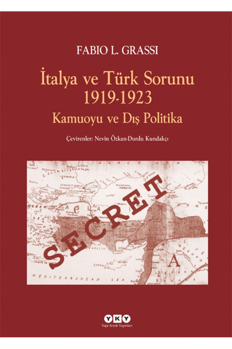 İtalya ve Türk Sorunu 1919-1923 Kamuoyu ve Dış Politika