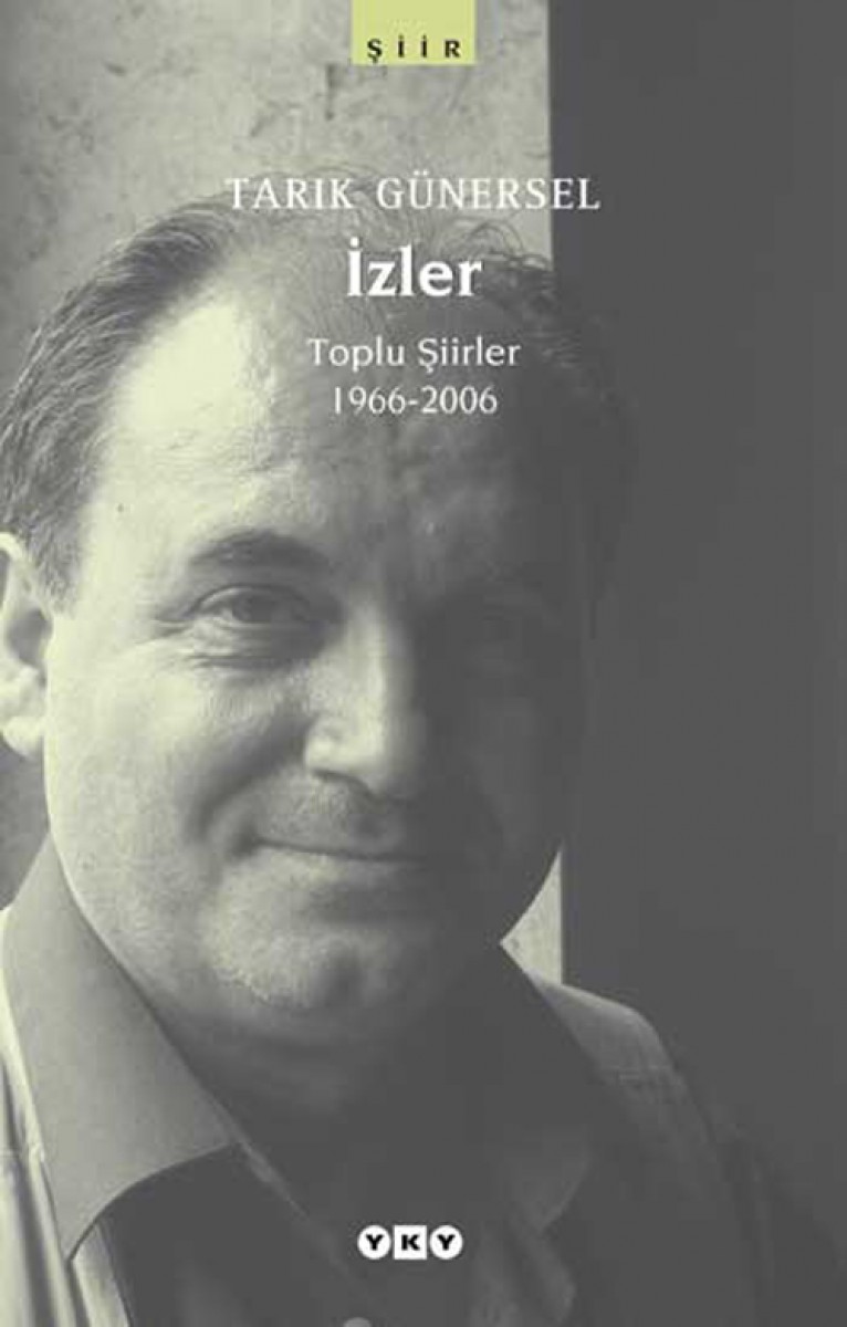 İzler, Toplu Şiirler 1966-2006