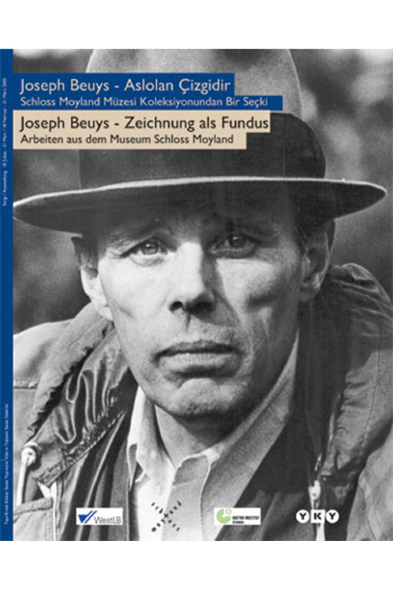 Joseph Beuys / Aslolan Çizgidir