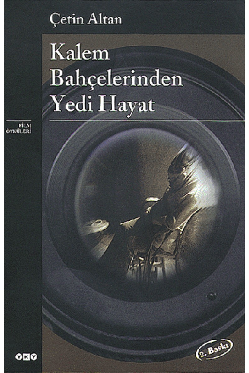 Kalem Bahçelerinden Yedi Hayat