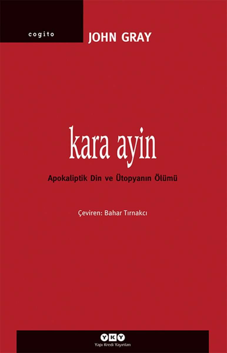 Kara Ayin - Apokaliptik Din ve Ütopyanın Ölümü