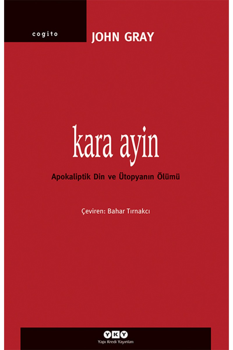 Kara Ayin - Apokaliptik Din ve Ütopyanın Ölümü
