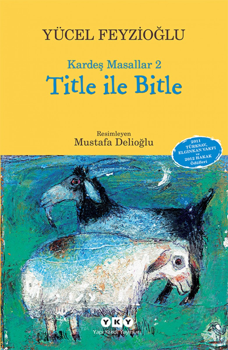 Title ile Bitle - Kardeş Masallar 2