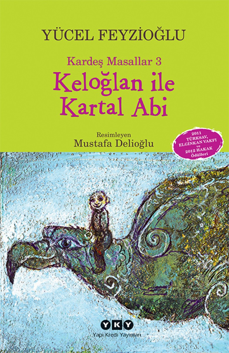 Keloğlan ile Kartal Abi - Kardeş Masallar 3