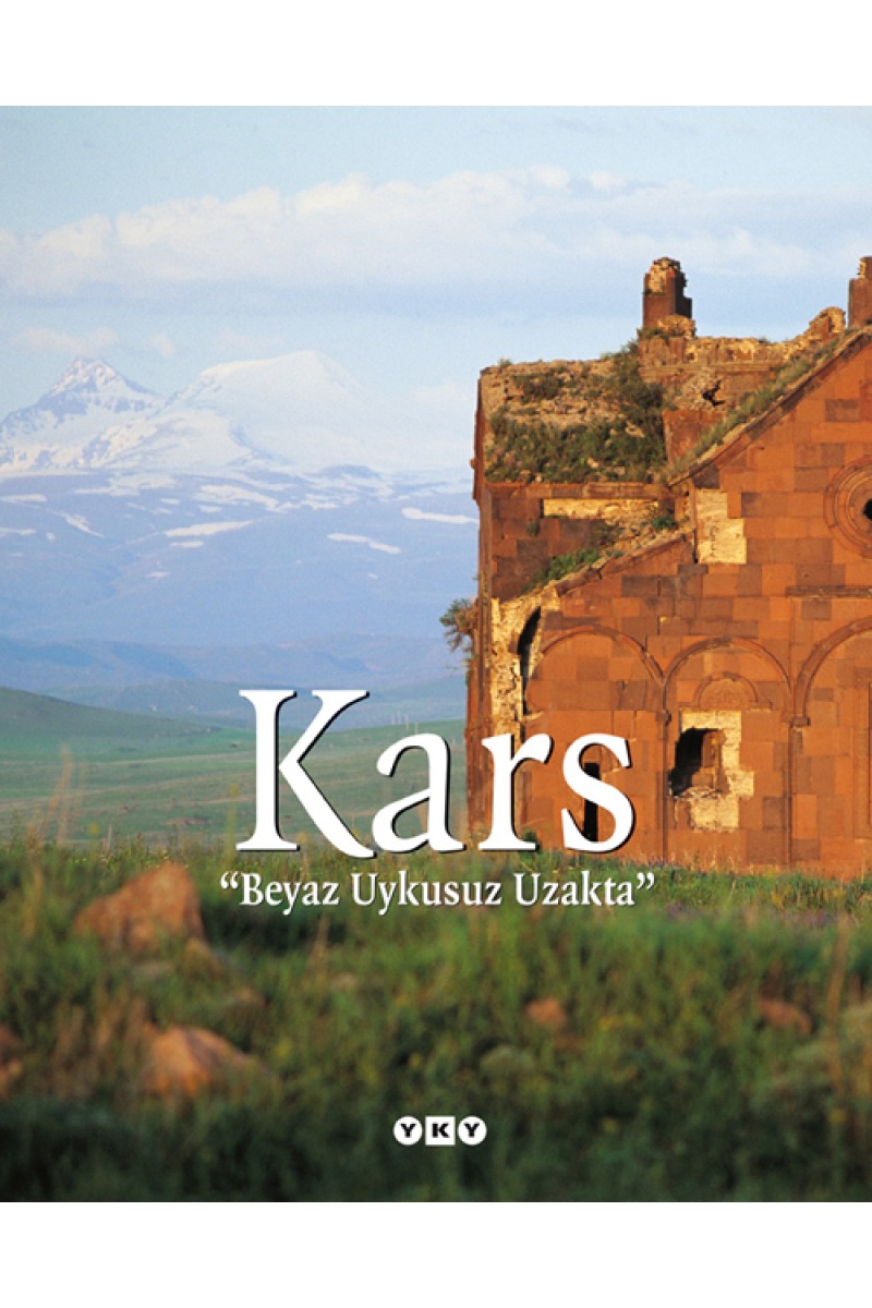 Kars “Beyaz Uykusuz Uzakta”