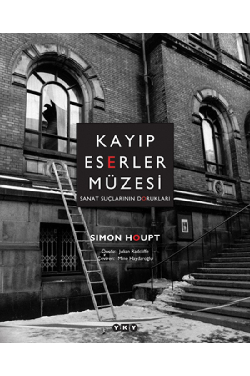 Kayıp Eserler Müzesi - Sanat Suçlarının Dorukları