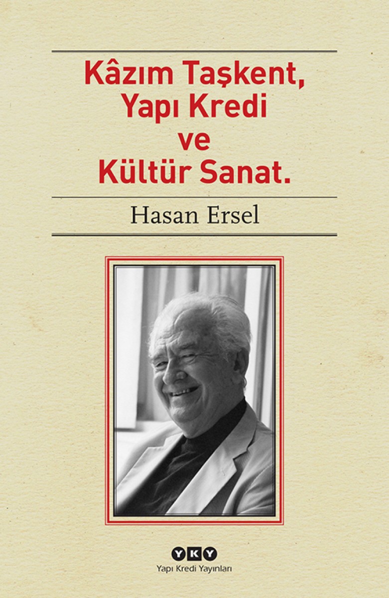 Kâzım Taşkent, Yapı Kredi ve Kültür Sanat.
