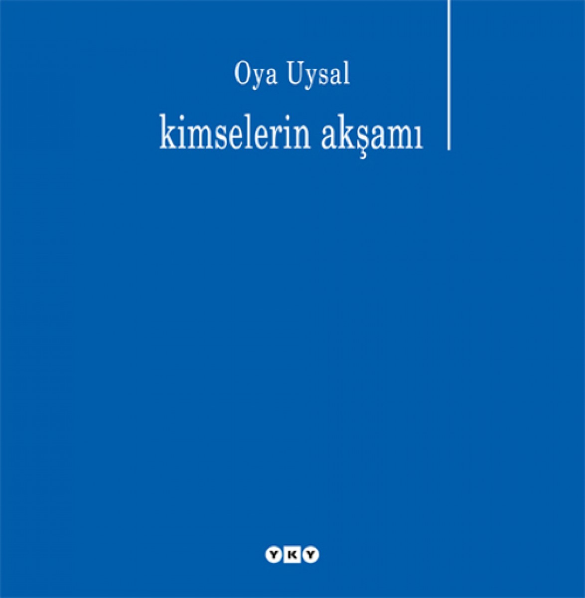 Kimselerin Akşamı