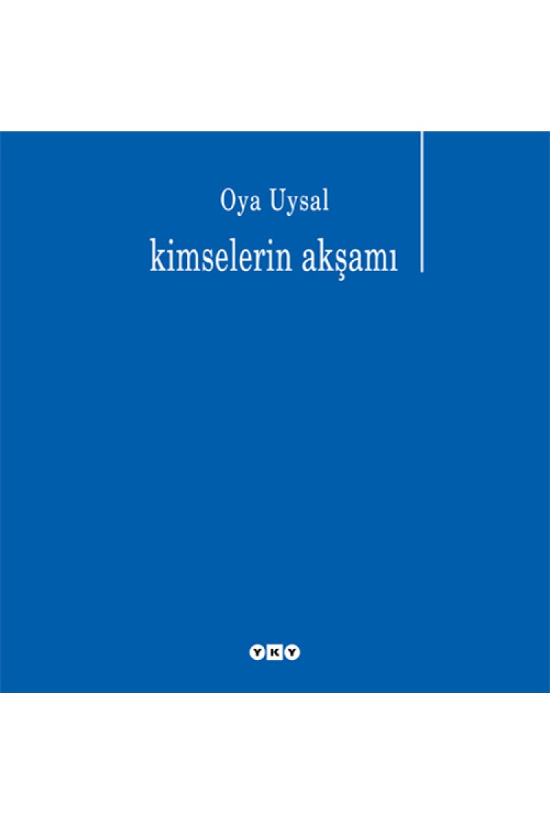 Kimselerin Akşamı
