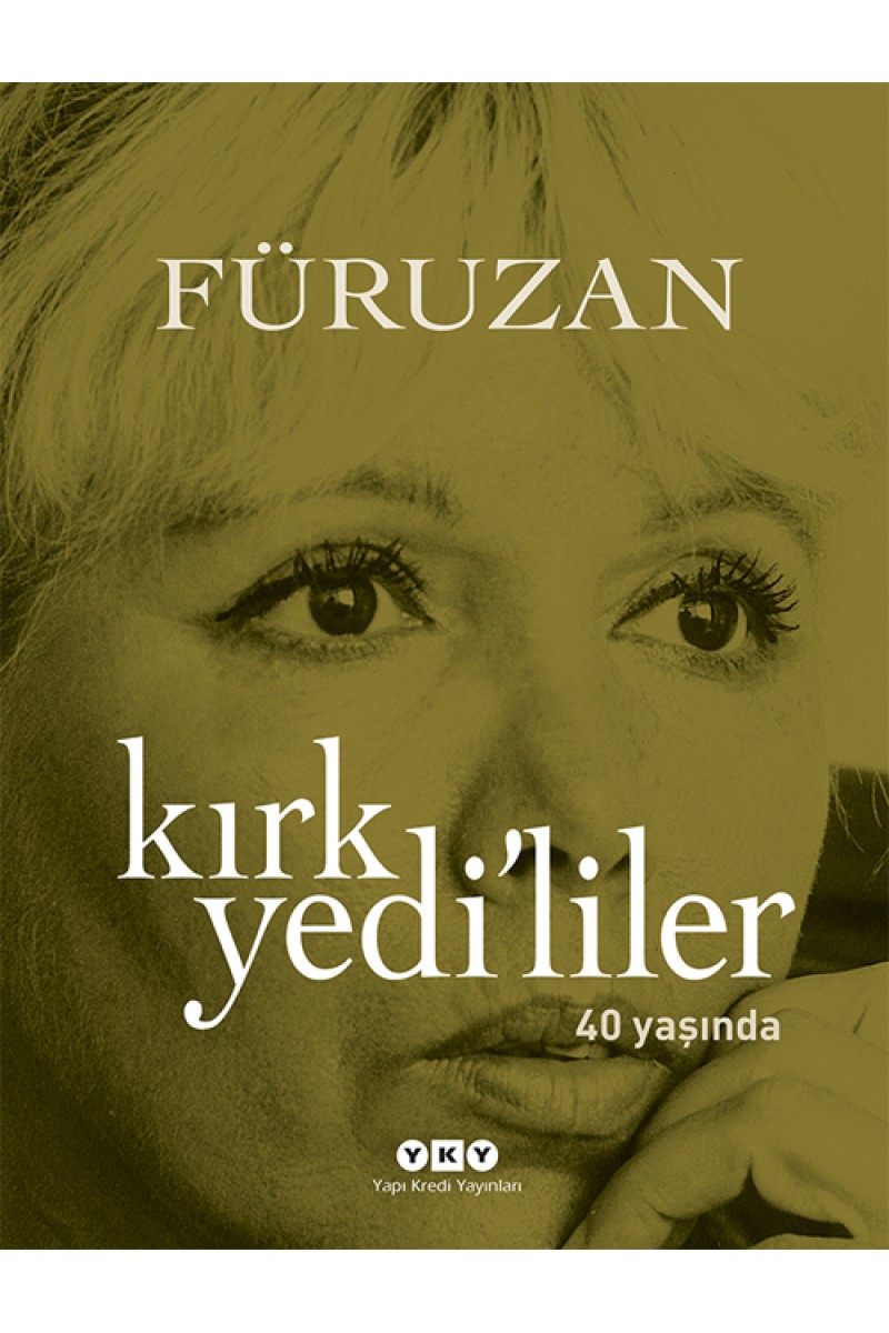 Kırk Yedi'liler 40 Yaşında