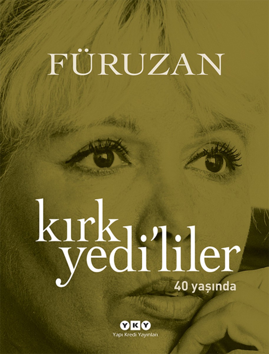 Kırk Yedi'liler 40 Yaşında