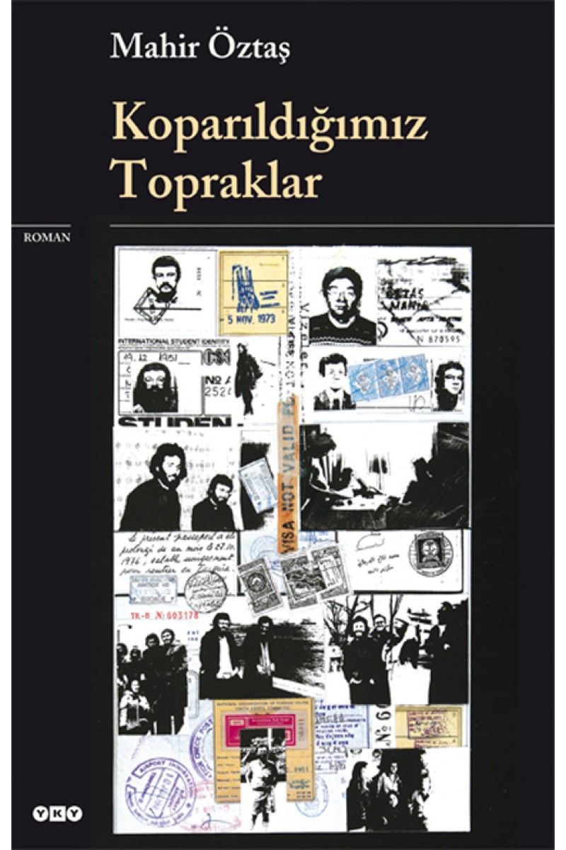 Koparıldığımız Topraklar