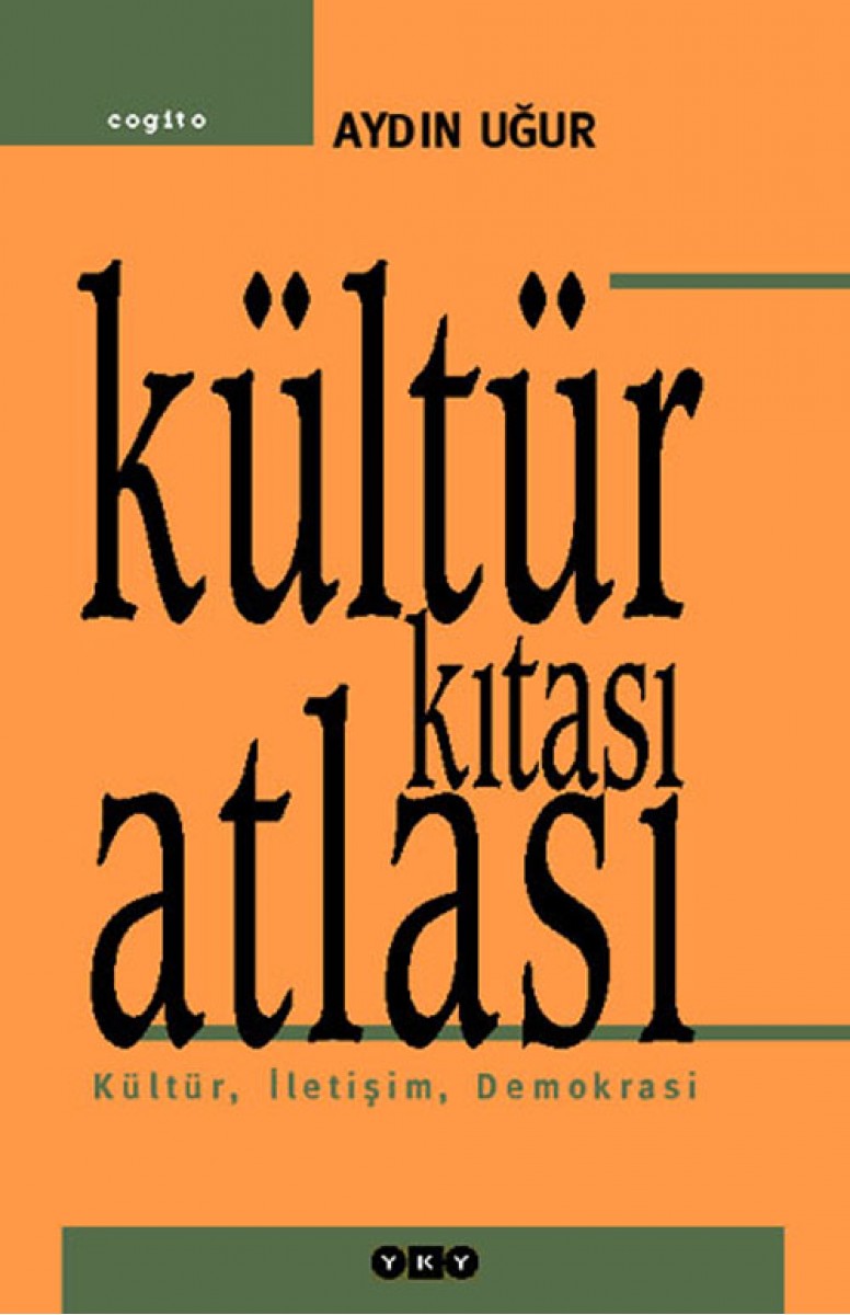Kültür Kıtası Atlası / Kültür, İletişim, Demokrasi