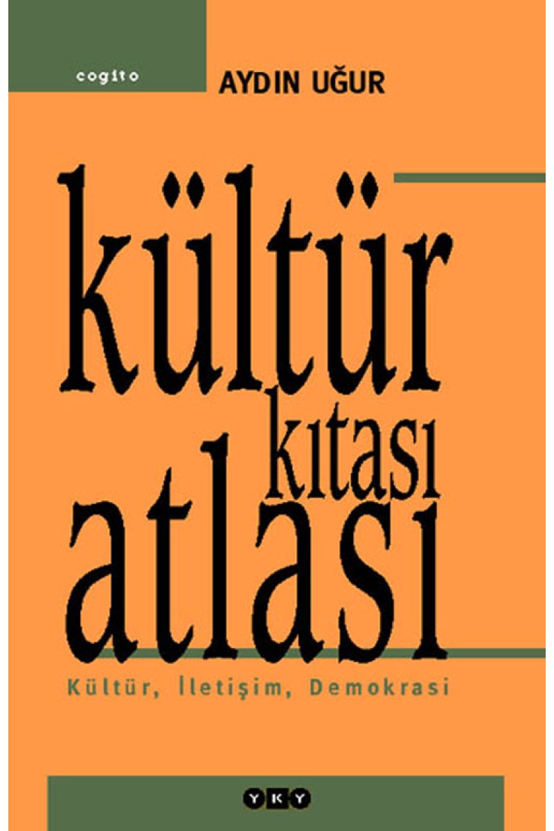Kültür Kıtası Atlası / Kültür, İletişim, Demokrasi