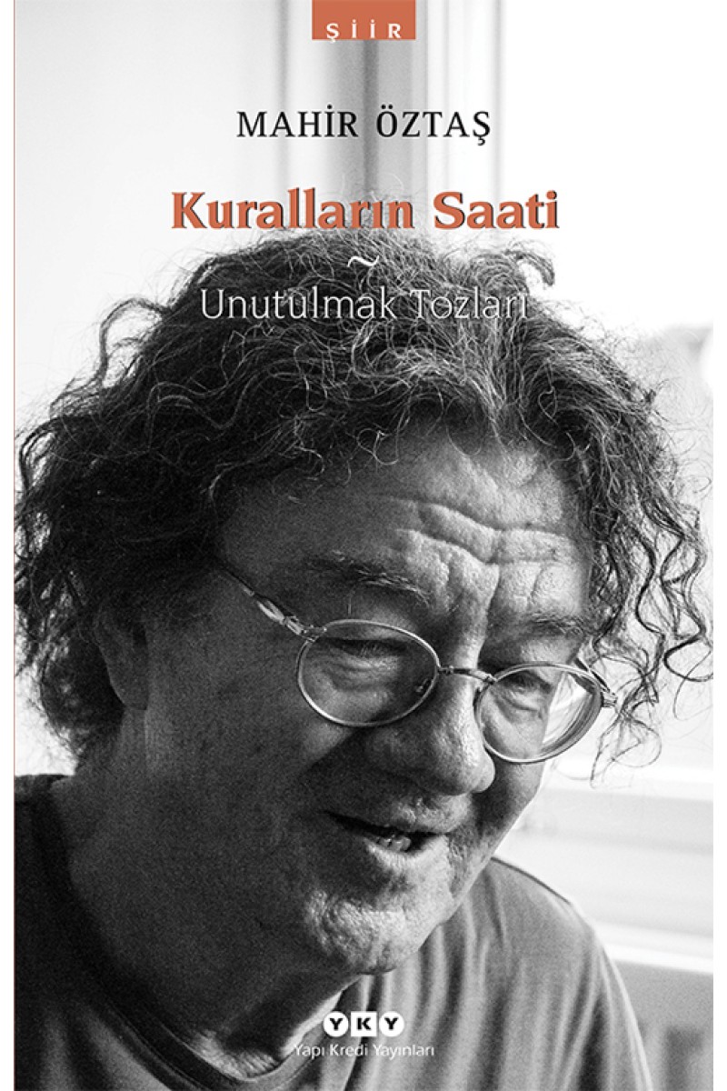 Kuralların Saati ve Unutulmak Tozları