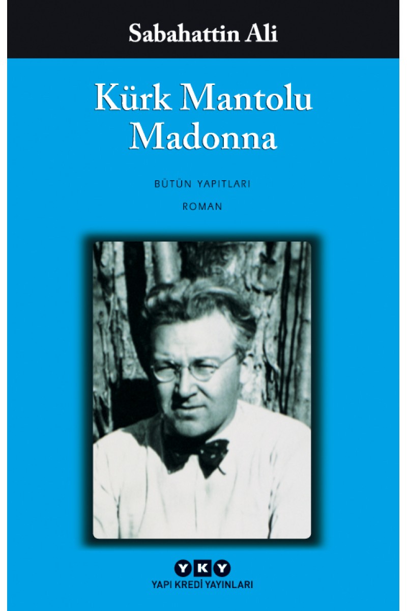 Kürk Mantolu Madonna - Bütün Yapıtları