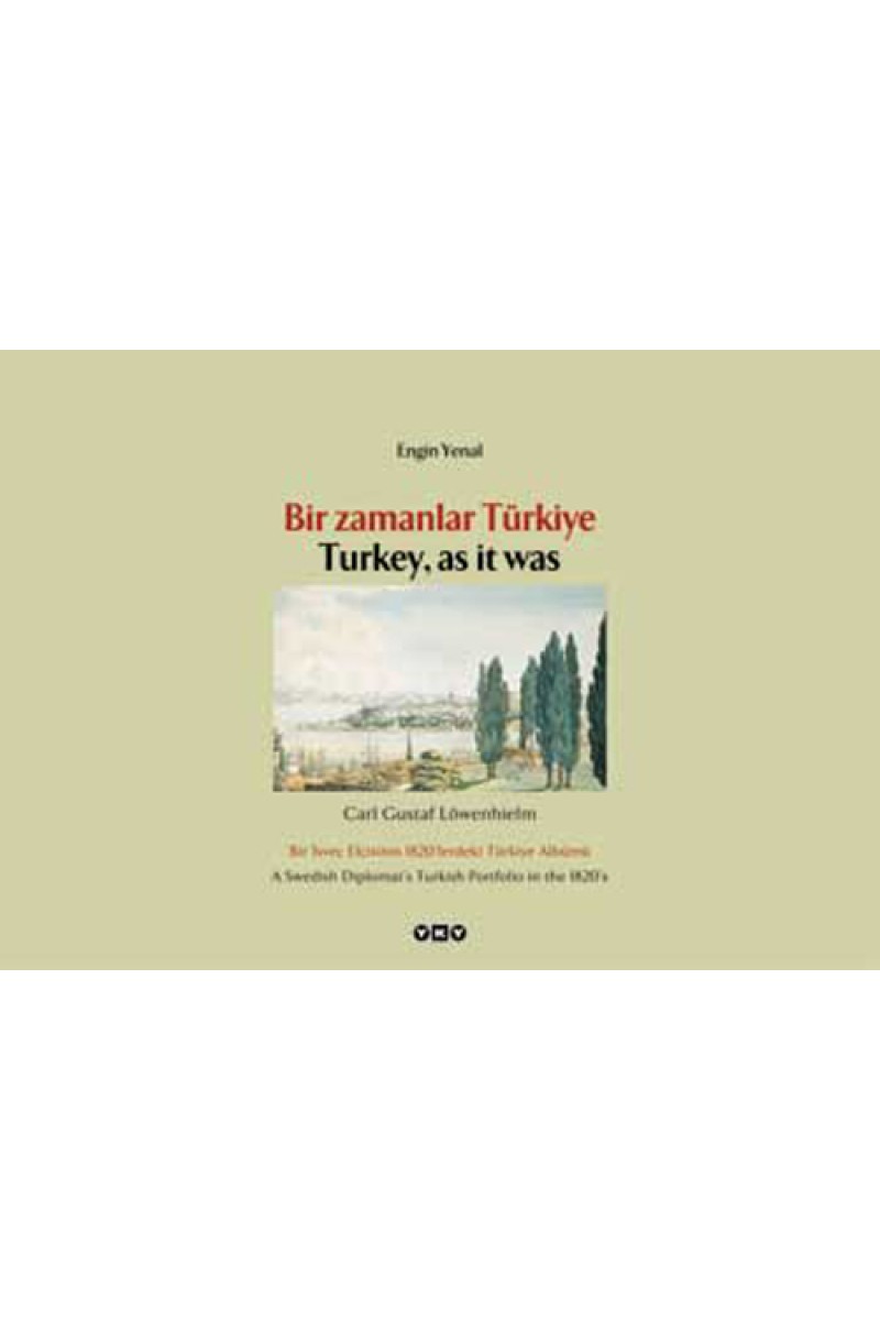 Bir Zamanlar Türkiye / Turkey, as it was