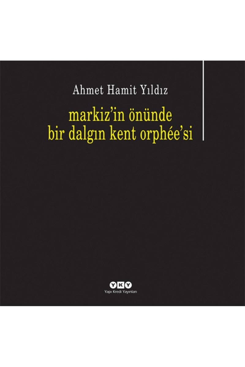 Markiz’in önünde bir dalgın kent orphee’si