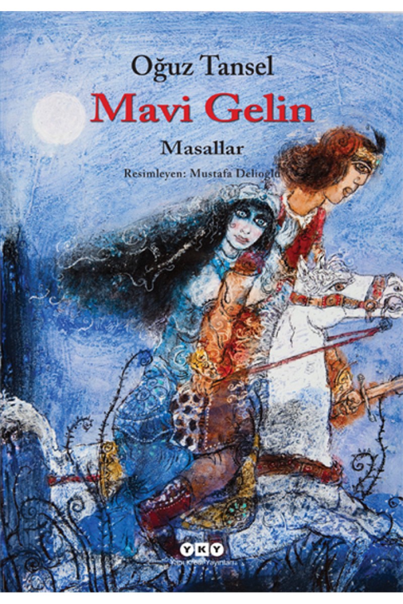 Mavi Gelin - Masallar
