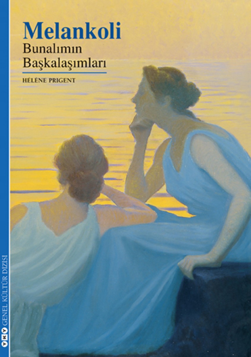 Melankoli - Bunalımın Başkalaşımları